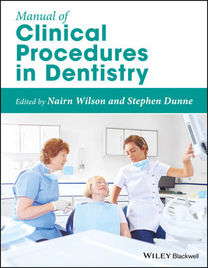 Manual of Clinical Procedures in Dentistry 1st Edition 