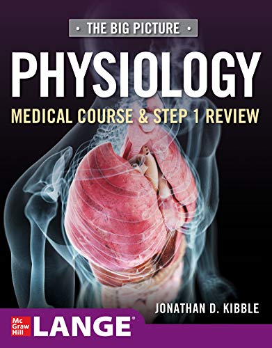 The Big Picture Physiology Lange Medical Course And Step 1 Review