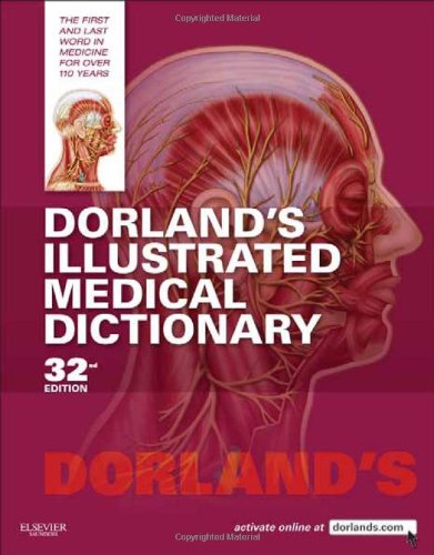 Dorland’s Illustrated Medical Dictionary – 32nd edition