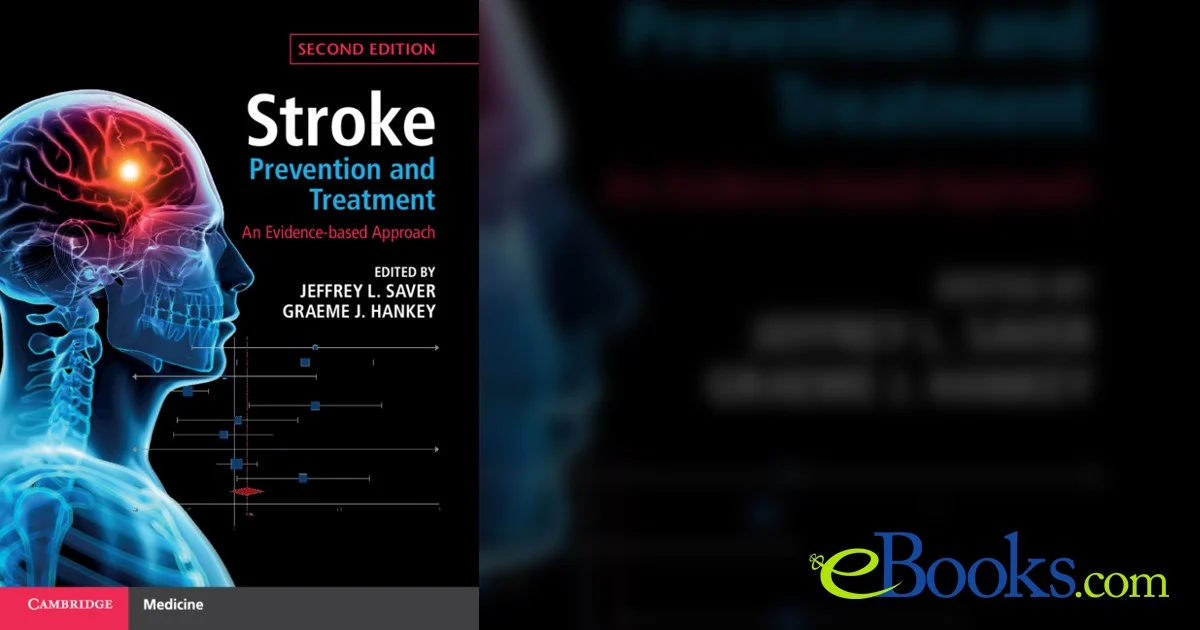 Stroke Prevention and Treatment An Evidence-based Approach – Second Edition PDF