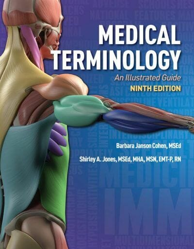 Medical Terminology: An Illustrated Guide: An Illustrated Guide Ninth Edition 9e