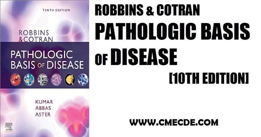 Download Robbins & Cotran Pathologic Basis of Disease 10th Edition