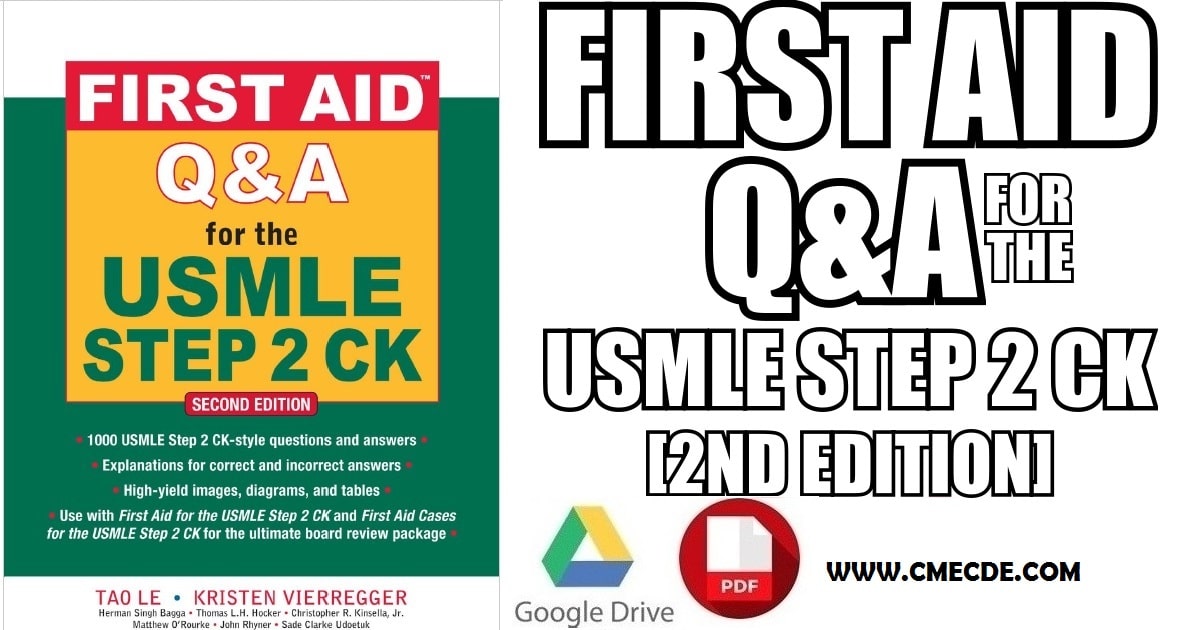 First Aid Q&A for the USMLE Step 2 CK Second Edition (First Aid USMLE) 2nd Edition