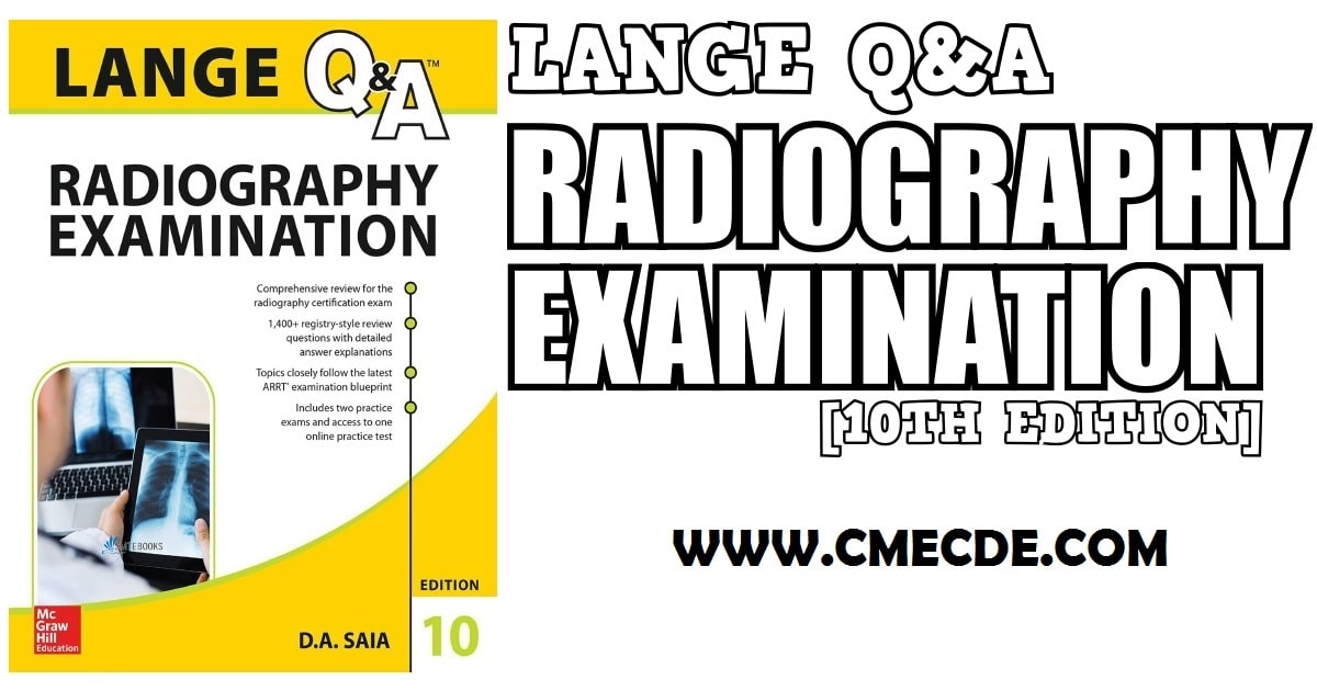 Lange Q&A Radiography Examination 10th Edition