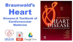 Braunwald’s Heart Disease-A Textbook of Cardiovascular Medicine 12th Edition