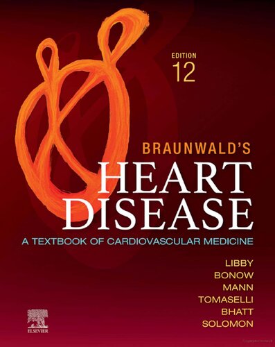 Braunwald’s Heart Disease-A Textbook of Cardiovascular Medicine