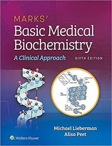 Marks’ Basic Medical Biochemistry A Clinical Approach