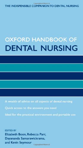Oxford Handbook of Dental Nursing First Edition