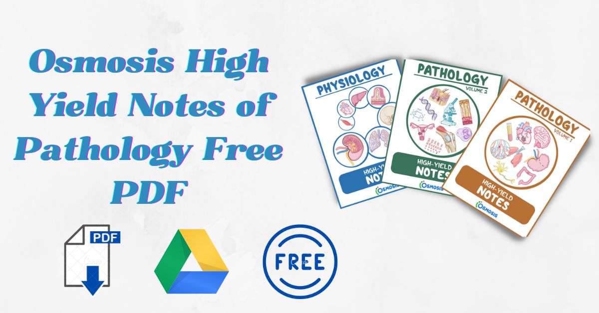 Osmosis High Yield Notes | Pathology Free