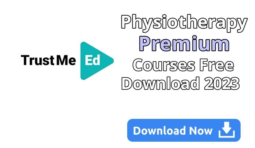 Physiotherapy Premium Courses Free