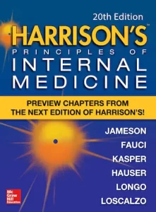 Harrison’s Principle of Internal Medicine 20th Edition Preview Chapters from the Next Edition of Harrison's