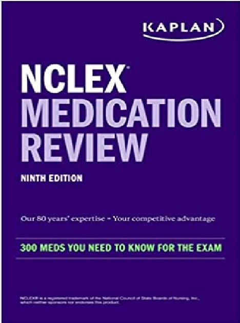 NCLEX Medication Review (Kaplan Test Prep) 9th Edition
