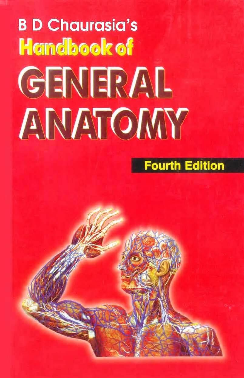 BD Chaurasia’s Handbook of General Anatomy 4th Edition 