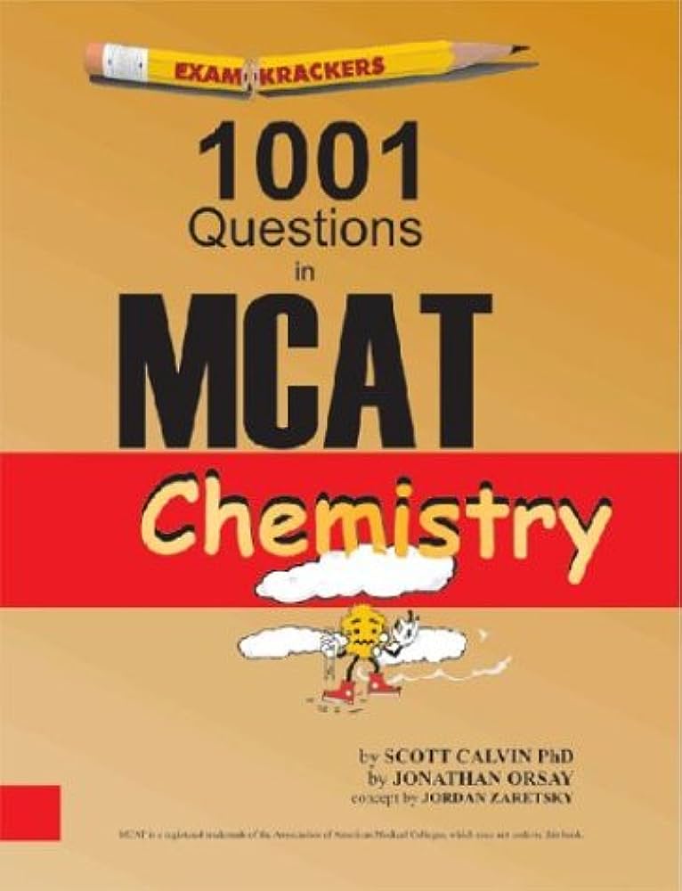 Examkrackers 1001 Questions in MCAT Chemistry