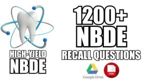 True Recall Questions for NBDE Part 2