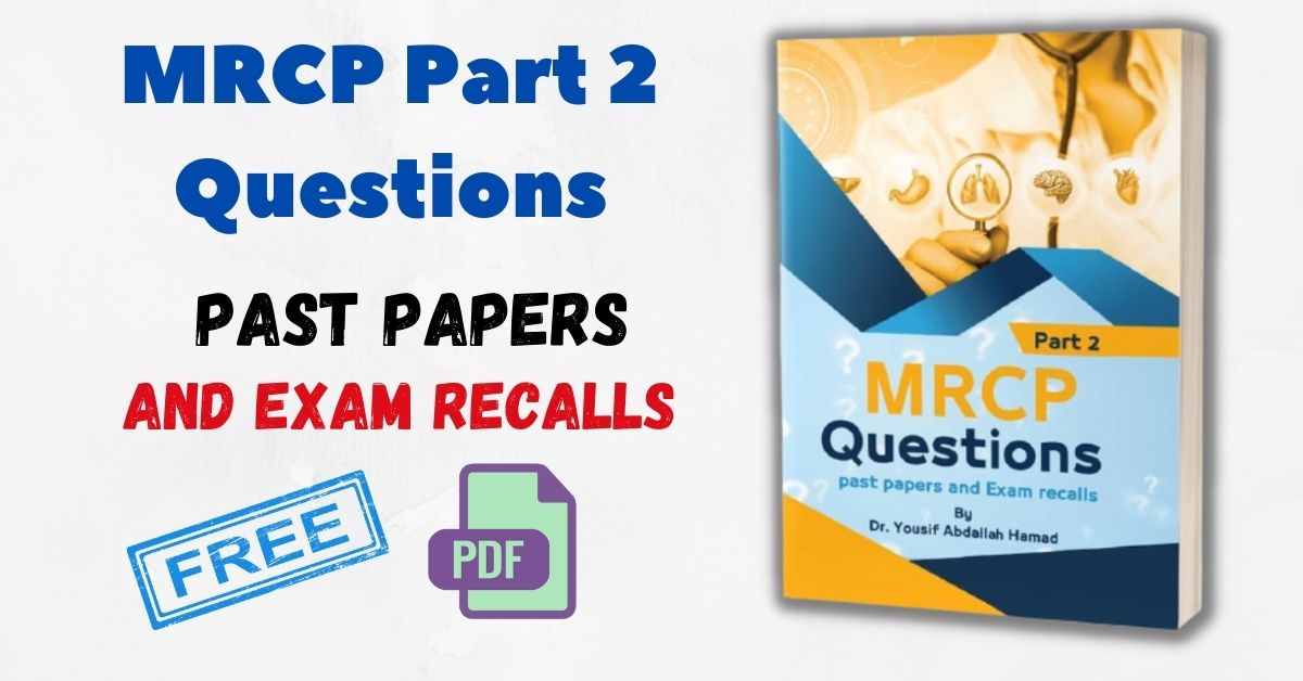 Mocks and Past Papers of MRCP Part 2 PDF Free 2023
